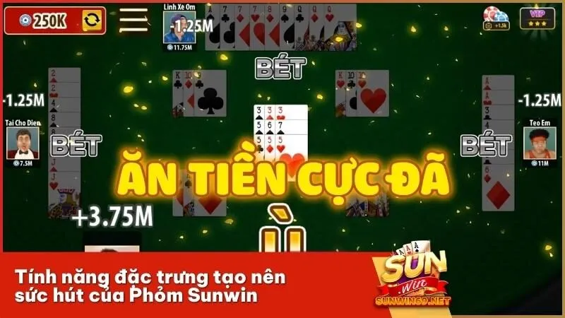 Tính năng đặc trưng tạo nên sức hút của Phỏm Sunwin